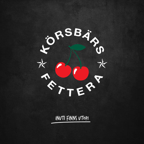 Korsbarsfettera - Inuti Finns Utopi [LP] Vinyl Record