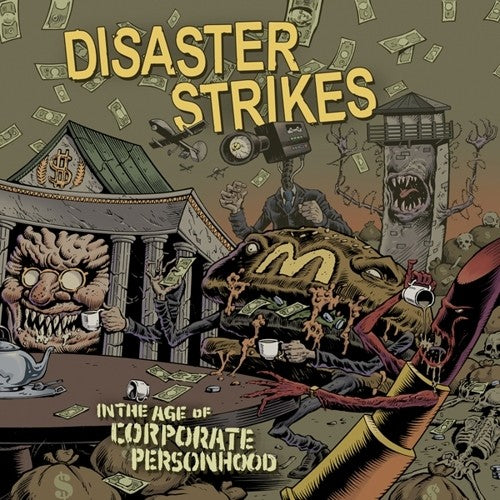 Disaster Strikes - In The Age Of Corporate Personhood [LP] Vinyl Record