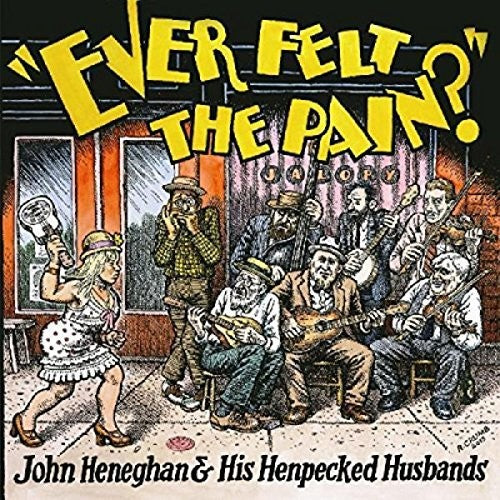 John Heneghan & His Henpecked Husbands - Ever Felt The Pain [Colored Vinyl] (Post) [Download Included] Vinyl Record