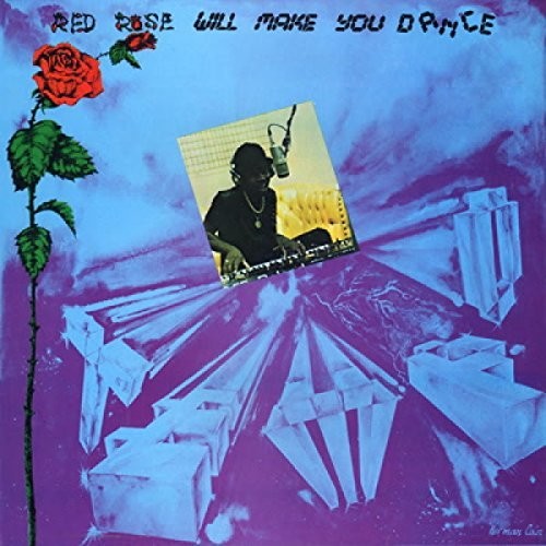 Red Anthony Rose - Red Rose Will Make You Dance [LP] Vinyl Record