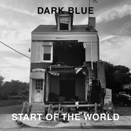 Dark Blue - Start Of The World [LP] Vinyl Record