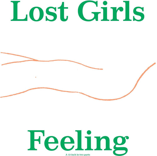 Lost Girls - Feeling [LP] Vinyl Record