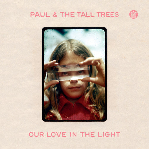 Paul & Tall Trees - Our Love In The Light [LP] Vinyl Record