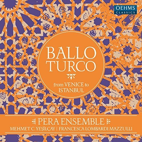 Behram Aga / Castaldi / Cesti / Falconieri / Pera - Ballo Turco [LP] Vinyl Record