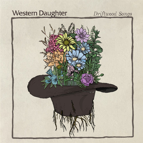 Western Daughter - Driftwood Songs [LP] Vinyl Record