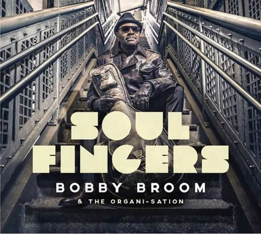 Bobby Broom & The Organi-Sation - Soul Fingers [LP] Vinyl Record