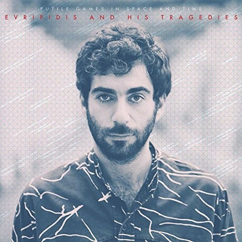 Evripidis & His Tragedies - Futile Games in Space & Time [LP] Vinyl Record