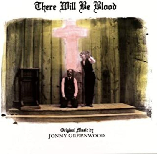 Jonny Greenwood - There Will Be Blood (Original Motion Picture Score) [LP] Vinyl Record