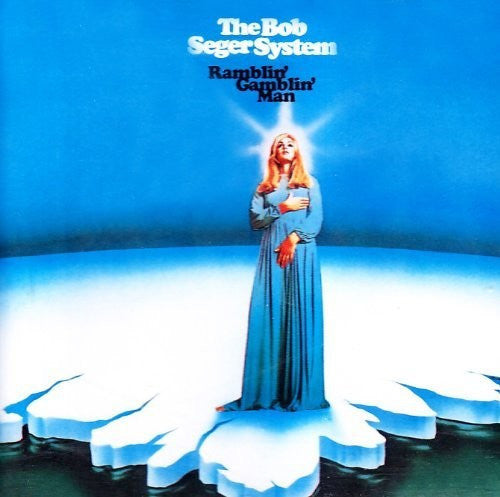 Bob Seger - Ramblin' Gamblin' Man [LP] Vinyl Record