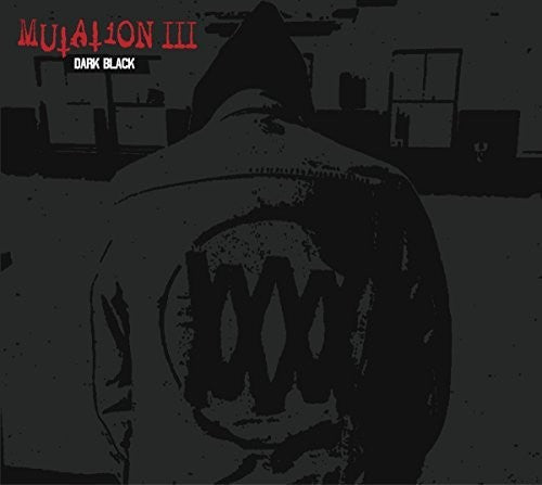 Mutation - Mutation III: Dark Black [LP] Vinyl Record