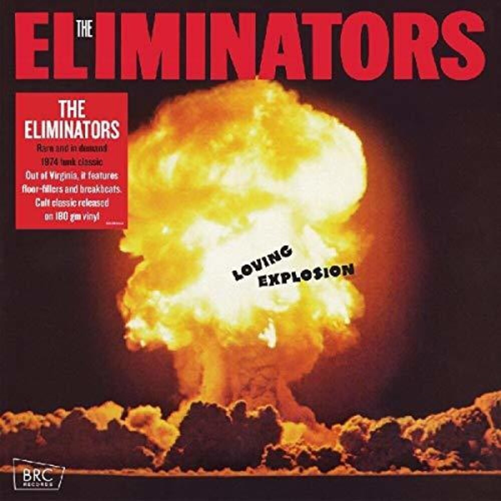 Eliminators - Loving Explosion [LP] Vinyl Record