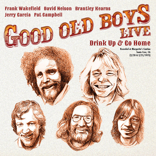 Jerry Garcia, Frank Wakefield, David Nelson, Brantley Kearns, Pat Campbell - Drink Up And Go Home: Live At Margarita's Cantina, Feb. 20 & 21, 1975 [RSD 2019] Vinyl Record