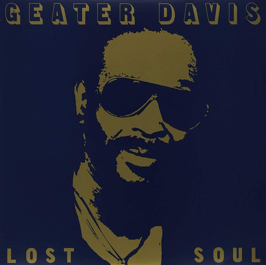 Geater Davis - Lost Soul [Download Included] Vinyl Record