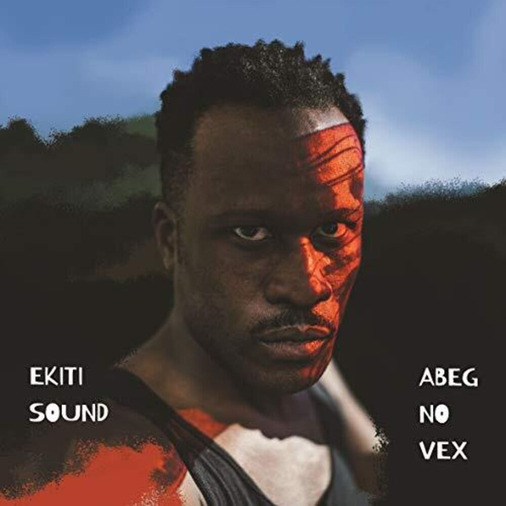 Ekiti Sound - Abeg No Vex [LP] Vinyl Record