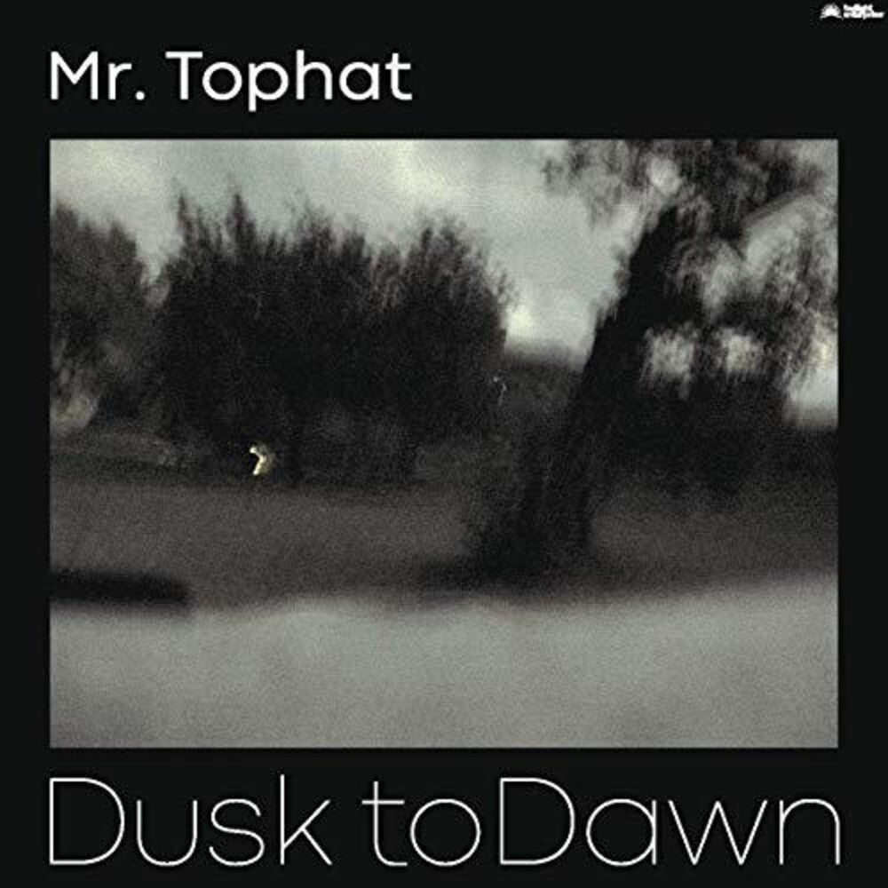 Mr Tophat - Dusk To Dawn Part III [LP] Vinyl Record