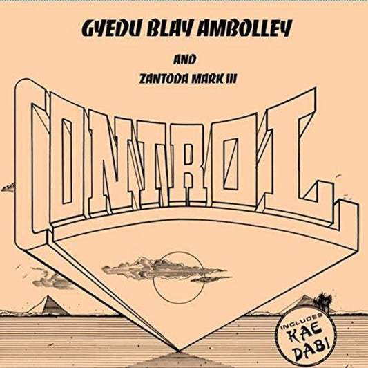 Gyedu Ambolley -Blay / Zantoda,Mark Iii - Control [LP] Vinyl Record