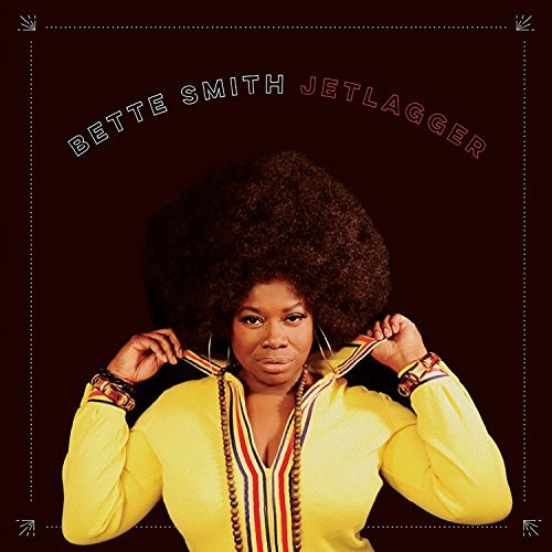 Bette Smith - Jetlagger [LP] Vinyl Record