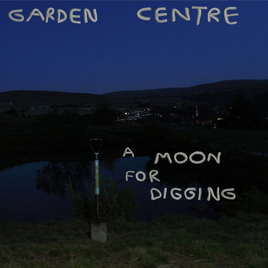 Garden Centre - Moon For Digging (Blue) [Colored Vinyl] Vinyl Record