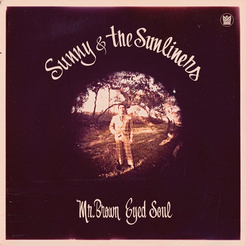 Sunny & The Sunliners - Mr. Brown Eyed Soul [LP] Vinyl Record