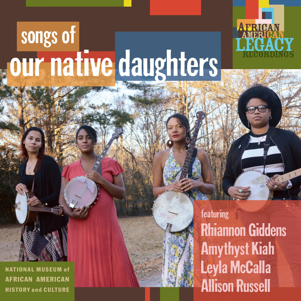 Our Native Daughters - Songs Of Our Native Daughters [LP] Vinyl Record