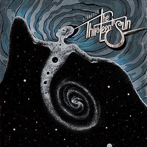 Thirteenth Sun - Stardust [LP] Vinyl Record