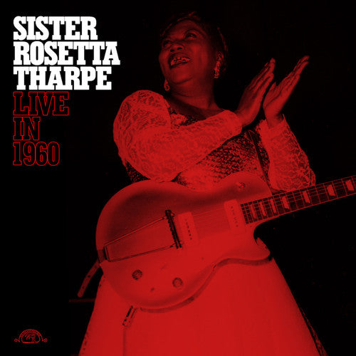 Sister Rosetta Tharpe - Live in 1960 [LP] Vinyl Record