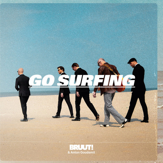 Bruut! & Anton Goudsmit - Go Surfing (White Vinyl) [Colored Vinyl] (Wht) Vinyl Record