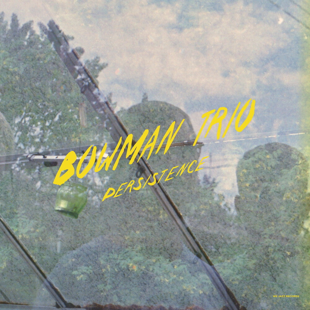 Bowman Trio - Persistence [LP] Vinyl Record