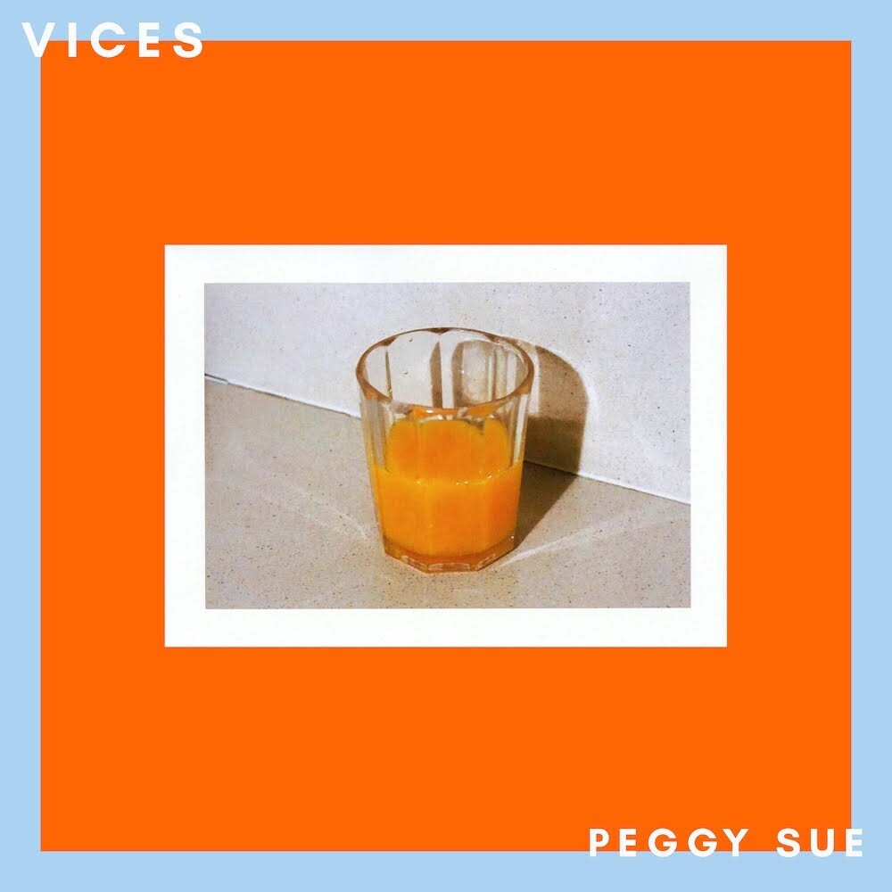 Peggy Sue - Vices [LP] Vinyl Record