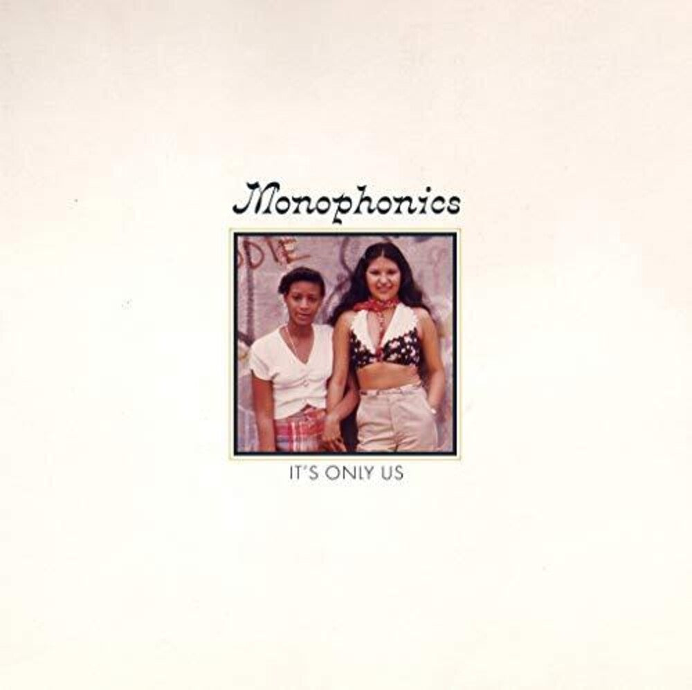 Monophonics - It's Only Us [LP] Vinyl Record