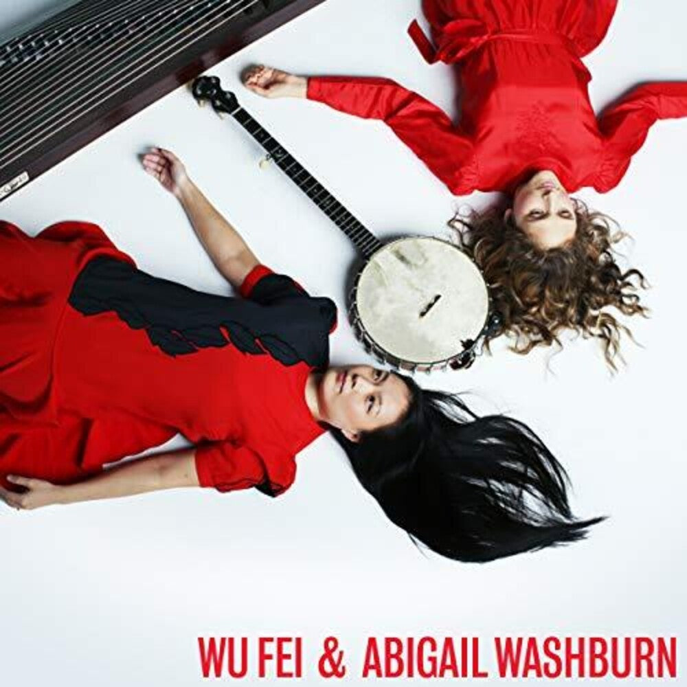 Wu Fei / Washburn,Abigail - Wu Fei & Abigail Washburn [LP] Vinyl Record