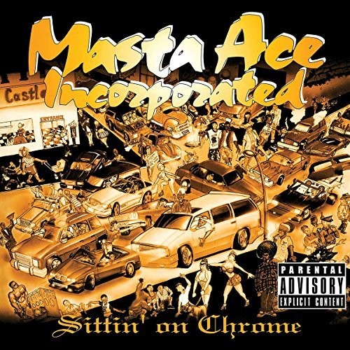 Masta Ace Incorporated - Sittin' On Chrome [LP] Vinyl Record