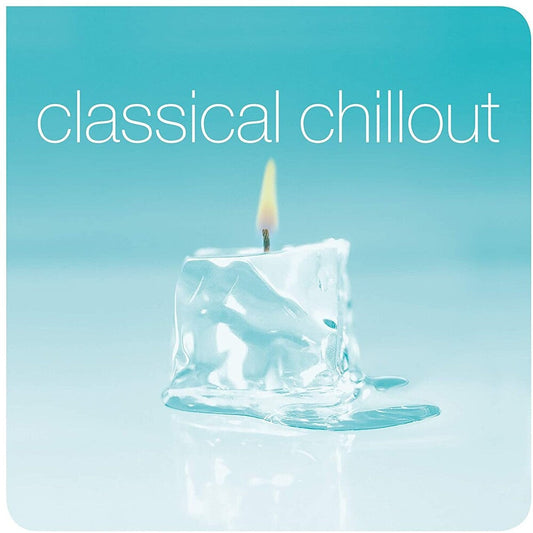Classical Chillout / Various - Classical Chillout [LP] Vinyl Record
