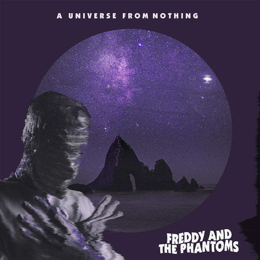 Freddy & Phantoms - Universe From Nothing [LP] Vinyl Record