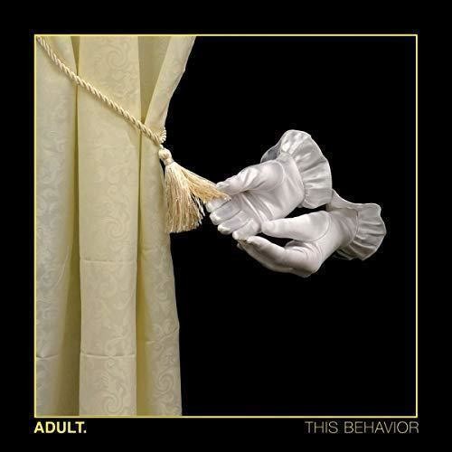 ADULT. - This Behavior [Yellow LP] Vinyl Record