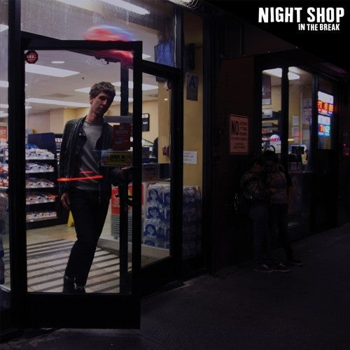 Night Shop - In The Break [LP] Vinyl Record