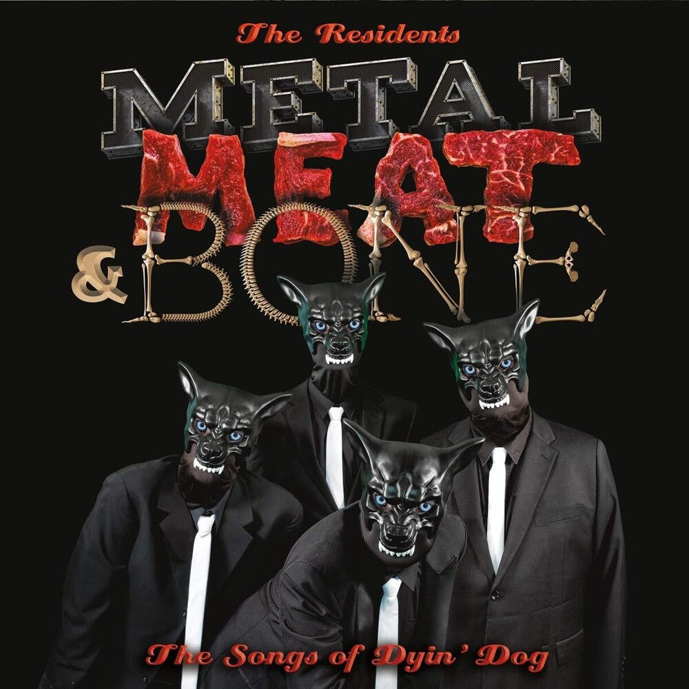 The Residents - Metal Meat & Bone: The Songs Of Dyin' Dog [LP] Vinyl Record
