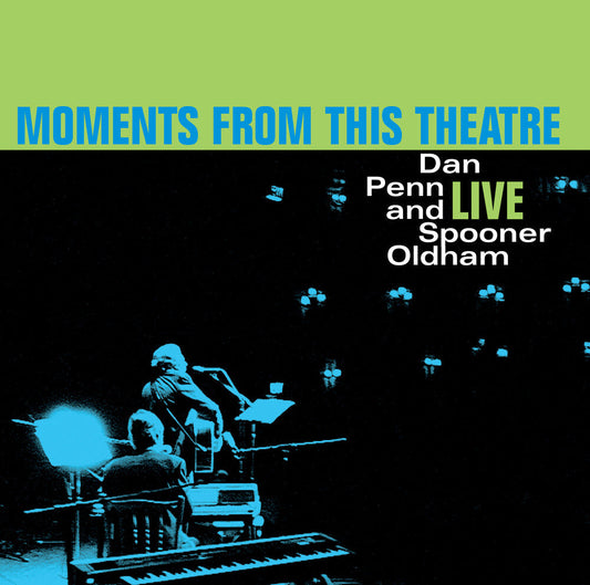 Dan Penn & Spooner Oldham - Moments From This Theatre [LP] Vinyl Record