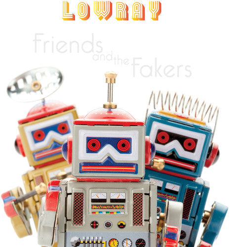 LowRay - Friends And The Fakers [LP] Vinyl Record