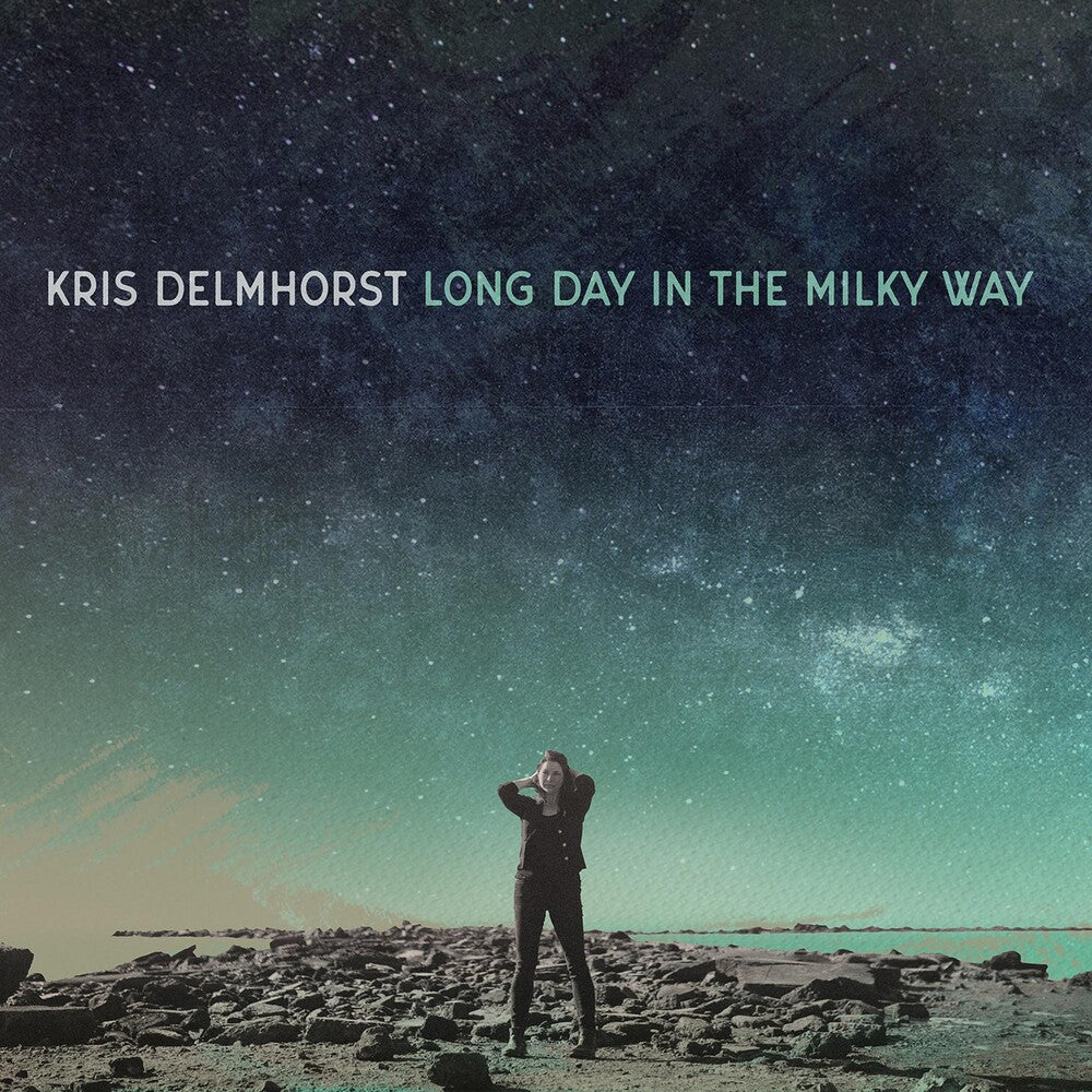 Kris Delmhorst - Long Day In The Milky Way [LP] Vinyl Record