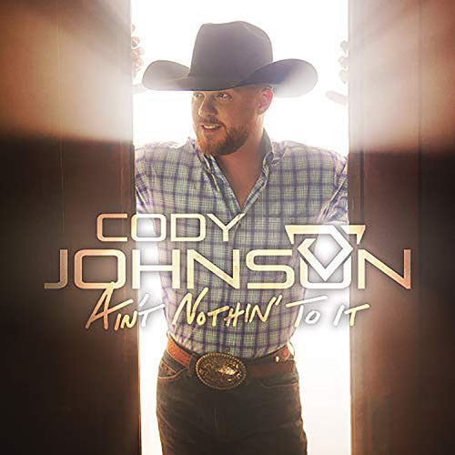 Cody Johnson - Ain't Nothin' To It [LP] Vinyl Record
