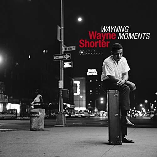 Wayne Shorter - Wayning Moments (Bonus Tracks) (Gate) [180 Gram] (Vv) Vinyl Record