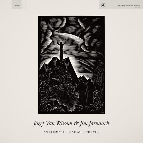 Jozef Van Wissem & Jim Jarmusch - An Attempt to Draw Aside the Veil [LP] Vinyl Record