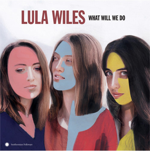 Lula Wiles - What Will We Do [LP] Vinyl Record