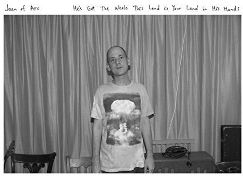 Joan Of Arc - He's Got The Whole This Land Is Your Land In His [LP] Vinyl Record