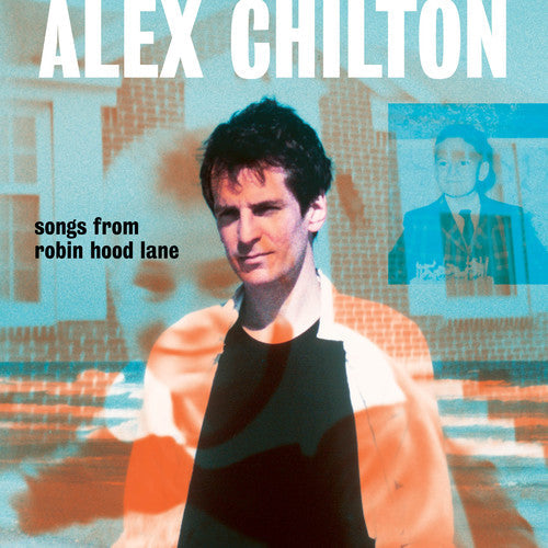 Alex Chilton - Songs From Robin Hood Lane [LP] Vinyl Record