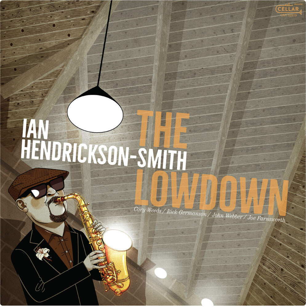 Hendrickson-Ian Smith - The Lowdown [LP] Vinyl Record