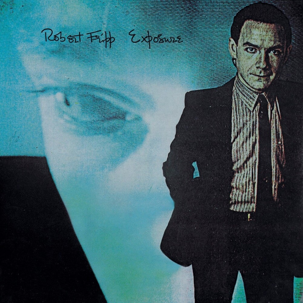 Robert Fripp - Exposure [LP] Vinyl Record