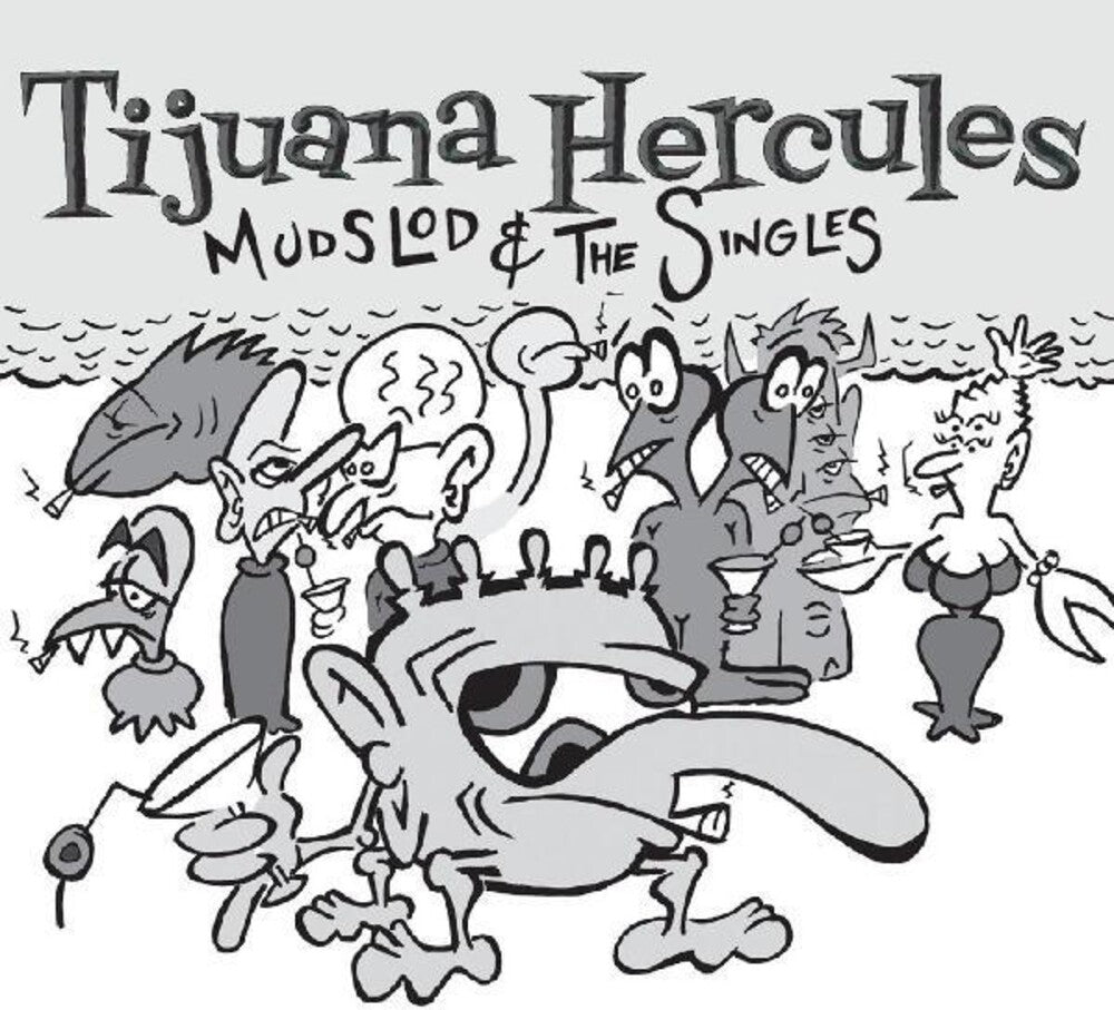 Tijuana Hercules - Mudslod And The Singles [LP] Vinyl Record