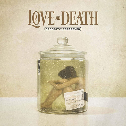 Love and Death - Perfectly Preserved [LP] Vinyl Record